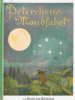 Peterchens Mondfahrt (Illustrationen von Hans Baluschek, 1870-1935, deutscher Maler, Grafiker und Schriftsteller)